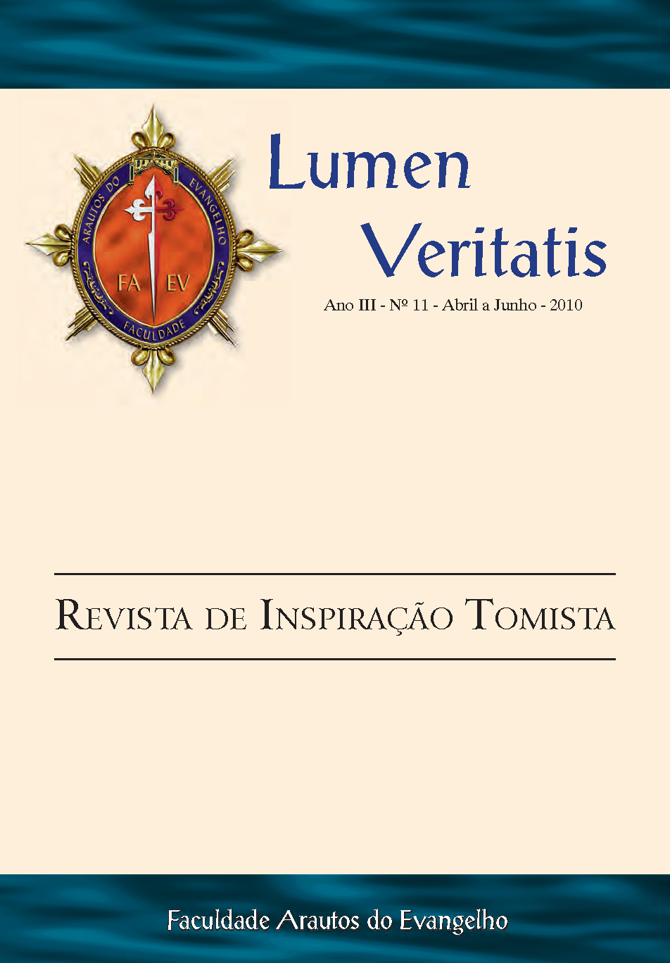 					Ver Vol. 3 Núm. 11 (2010): Lumen Veritatis - 11
				