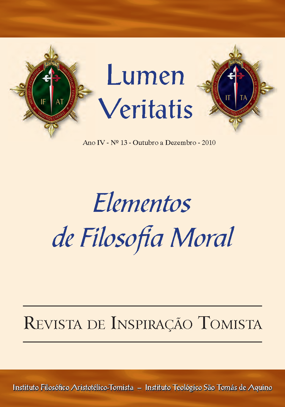 					View Vol. 4 No. 13 (2010): Elementos de Filosofia Moral
				
