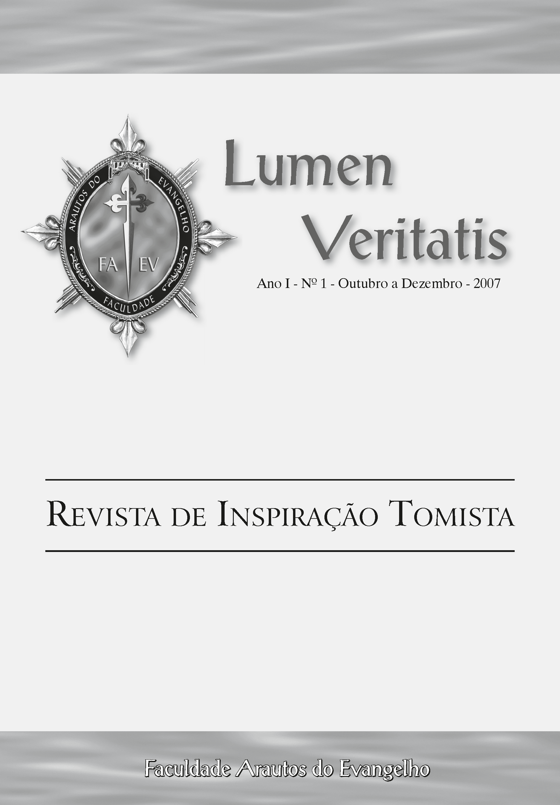 					Ver Vol. 1 Núm. 1 (2007): Lumen Veritatis - 1
				